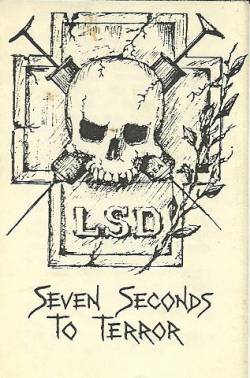 LSD (MOL) : Seven Seconds to Terror